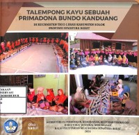Image of Talempong Kayu Sebuah Primadona Bundo Kanduang : Di Kecamatan Tigo Lurah Kabupaten Solok Provinsi Sumatera Barat