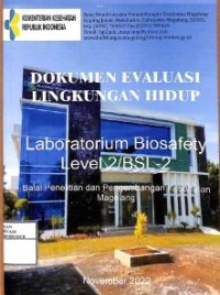 Image of Dokumen Evaluasi Lingkungan Hidup Laboratory Biosafety Level 2/BSL-2