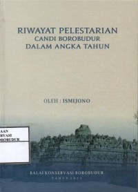 Image of Riwayat Pelestarian Candi Borobudur Dalam Angka Tahun