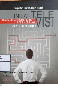 Image of Inilah Televisi : Upaya Mengembalikan Fungsi Sosial