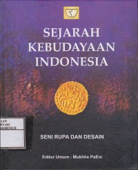 Image of Sejarah Kebudayaan Indonesia Seni Rupa dan Desain