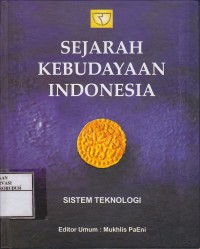 Image of Sejarah Kebudayaan Indonesia Sistem Teknologi
