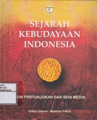 Image of Sejarah Kebudayaan Indonesia Seni Pertunjukan dan Seni Media