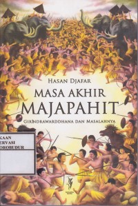 Image of Masa Akhir Majapahit Girindrawarddhana dan Masalahnya