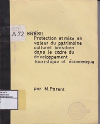 Image of Bresil : Protection et Mise en Valeur Du Patrimoine Cultural Bresilien Dans le Cadre du De'veloppement Touristique et Economique
