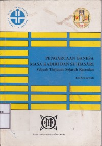 Image of Pengarcaan Ganesa Masa Kadiri Dan Sinhasari : Sebuah Tinjaun Sejarah Kesenian