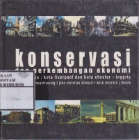 Image of Konservasi dan Perkembangan Ekonomi : Studi Kasus Kota Liverpool dan Kota Chester Inggris