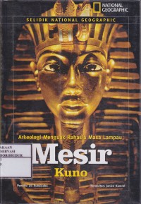 Image of Arkeologi Menguak Rahasia Masa Lampau Mesir Kuno