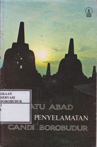 Image of Satu Abad Usaha Penyelamatan Candi Borobudur