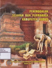 Image of Peninggalan Sejarah dan Purbakala Kabupaten Kudus