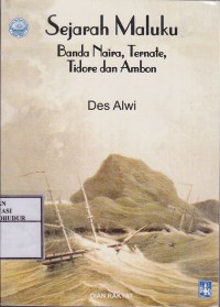 Image of Sejarah Maluku Banda Naira, Ternate, Tidore dan Ambon