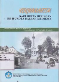Image of Yogyakarta Dari Hutan Beringan Ke Ibukota Daerah Istimewa