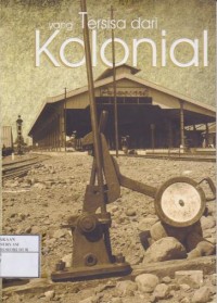 Image of Yang Tersisa dari Kolonial