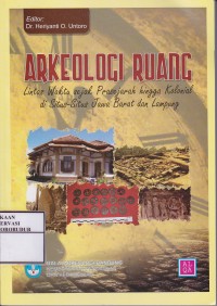 Image of Arkeologi Ruang Lintas Waktu sejak Prasejarah hingga Kolonial di Situs-Situs Jawa Barat dan Lampung