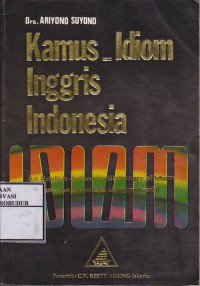 Image of Kamus_Idiom Inggris Indonesia An English - Indonesia Dictionary of Idiom (phrase, colloquial, slang, proverb)