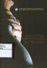 Image of Museum situs kepurbakalaan banten lama