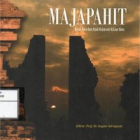 Image of Majapahit Batas Kota dan Jejak Kejayaan di Luar Kota