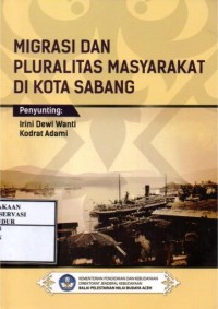 Image of Migrasi dan pluralitas masyarakat di kota Sabang