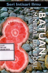 Image of Intisari ilmu batuan, mineral, dan fosil