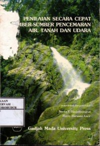 Image of Penilaian Secara Cepat Sumber-Sumber Pencemaran Air, Tanah Dan Udara