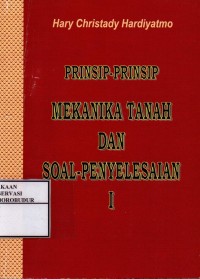 Image of Prinsip-Prinsip Mekanika Tanah Dan Soal Penyelesaian I