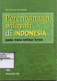 Image of Perencanaan Wilayah di Indonesia Pada Masa Sekitar Krisis