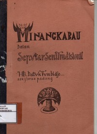 Image of Minangkabau Dalam Seputar Senitradisionil Jilid I