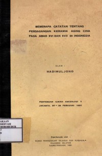 Image of Beberapa Catatan Tentang Perdagangan Keramik Asing Cina Pada Abad XVI dan XVII Di Indonesia