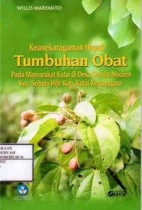 Image of Keanekaragaman Hayati Tumbuhan Obat pada Masyarakat Kutai di Desa Sebulu Modern Kec. Sebulu Hilir Kab. Kutai Kertanegara