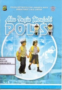 Image of Aku Ingin Menjadi Polisi