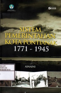 Image of Sistem Pemerintahan Kota Pontianak 1771 - 1945