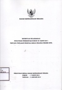 Image of Ketentuan Pelaksanaan Peraturan Pemerintah Nomor 46 Tahun 2011 Tentang Penilaian Prestasi Kerja Pegawai Negeri Sipil