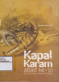 Image of Kapal Karam Abad ke-10 di Laut Jawa Utara Cirebon