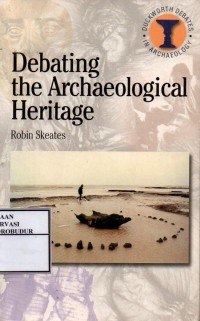 Image of Debating The Archaeological Heritage