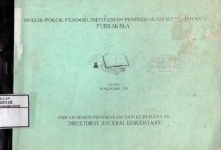 Image of Pokok-Pokok Pendokumentasian Peninggalan Sejarah dan Purbakala