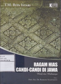 Image of Ragam hias candi-candi di jawa : motif dan maknanya