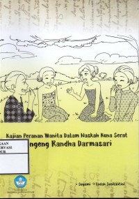 Image of Kajian peranan wanita dalam naskah kuna serat dongeng Randha Darmasari