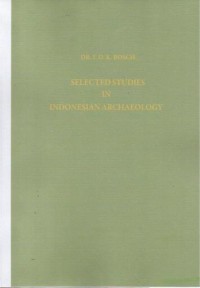 Image of Selected studies in Indonesian Archaeology