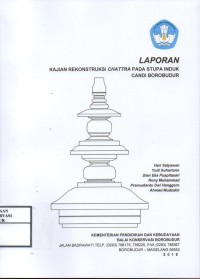 Image of Kajian rekonstruksi chattra pada stupa induk Candi Borobudur