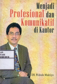 Image of Menjadi Profesional dan Komunikatif di Kantor