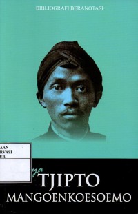 Image of Bibliografi beranotasi karya Tjipto Mangoenkoesomo