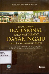 Image of Kepemimpinan Tradisional Pada Masyarakat Dayak Ngaju Provinsi Kalimantan Tengah