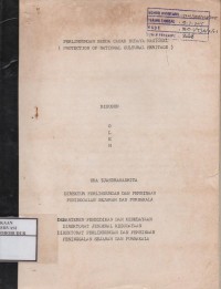 Image of Perlindungan benda cagar budaya nasional (protection of national cultural heritage)
