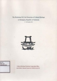 Image of The Workshop 2012 for Protection of Cultural Heritage in Martapura, Republic of Indonesia