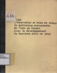 Image of Iran Preservation Et Mise En Valuer du Patrimoine Monumental De L'iran En Liaison Avec Le Developpment Du Tourisme Dans Ce Pays