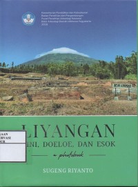 Image of Liyangan Kini, Doeloe, dan Esok : a photobook