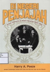Image of Di Negeri penjajah : Orang Indonesia di negeri Belanda 1600 - 1950
