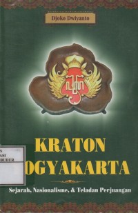 Image of Kraton Yogyakarta Sejarah, Nasionalisme, & Teladan Perjuangan
