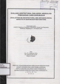 Image of Evaluasi arsitektural dan aspek arkeologi pemugaran candi Borobudur = Evaluation on architectural and archaeological aspects of Borobudur restoration