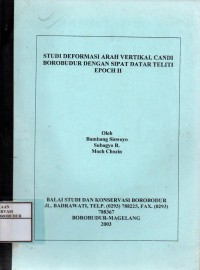 Image of Studi Deformasi Arah Vertikal Candi Borobudur dengan Sipat datar Teliti Epoch II